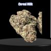 CEREAL MILK 28gramsOZ ON SALE 28%THC HYBRID 🔥🔥