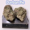 DURBAN PIE 28grams OZ ON SALE  28%THC 🔥🔥NEW 🔥🔥SATIVA
